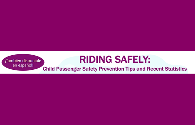 riding safely: children passenger safety prevention tips and recent stats
